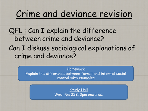 Revision of crime and deviance