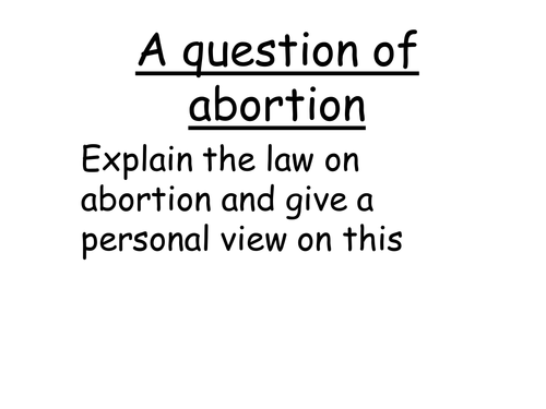 Abortion - law & personal view