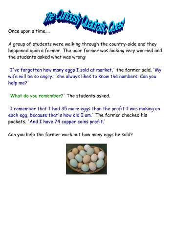 The Curiously Quadratic Quest