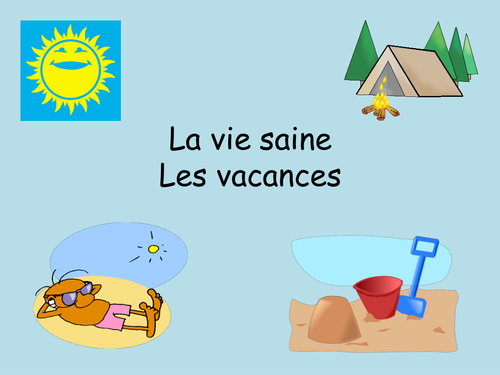 Les vacances - revision