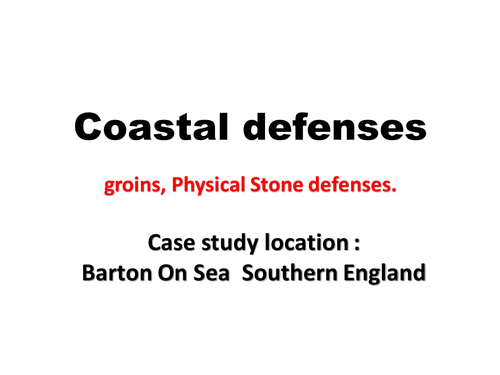 Coastal Defenses- Case Study , Barton On Sea