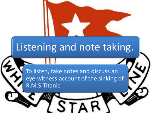 Titanic listening exercise. Student led learning.