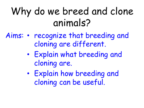 Selective Breeding Vs Cloning | Teaching Resources