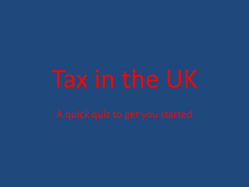 Tax in the UK quiz
