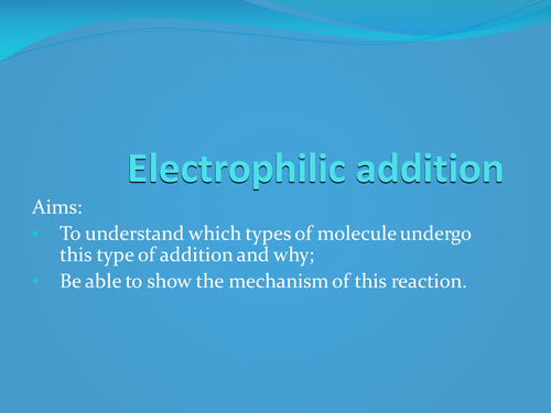 ELectrophilic Addition
